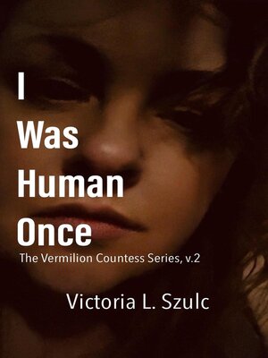 cover image of I Was Human Once